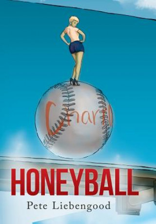 Livre Honeyball Pete Liebengood