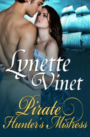Kniha Pirate Hunter's Mistress Lynette Vinet