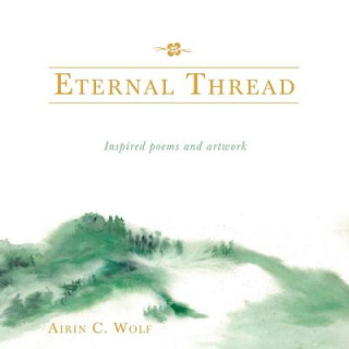 Kniha Eternal Thread AIRIN C. WOLF