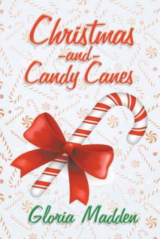 Livre Christmas and Candy Canes Gloria Madden