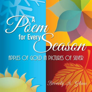 Kniha Poem for Every Season BEVERLY A. GLASS