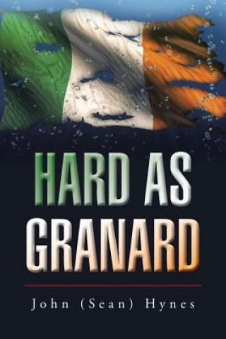 Libro Hard as Granard John (Sean) Hynes