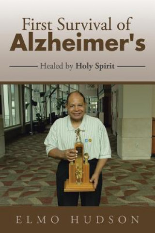 Kniha First Survival of Alzheimer's Elmo Hudson