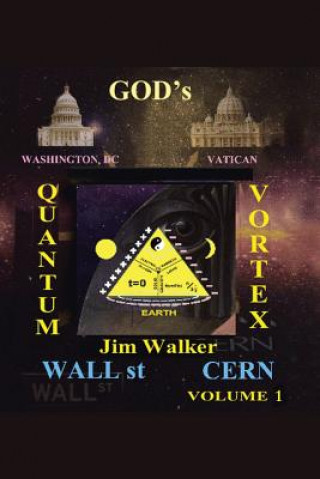 Carte God's Quantum Vortex JIM P. WALKER