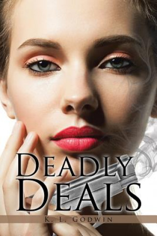 Buch Deadly Deals K. L. GODWIN