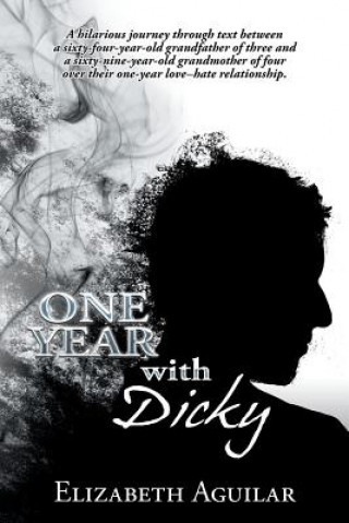 Knjiga One Year with Dicky Elizabeth Aguilar
