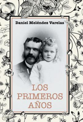 Βιβλίο primeros anos DA MEL NDEZ VARELAS