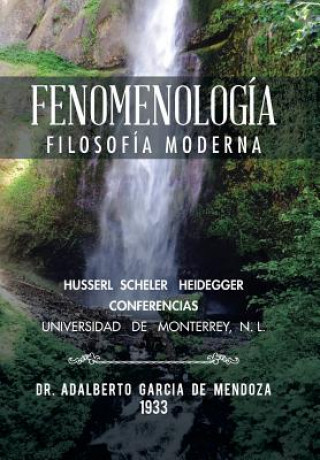 Knjiga Fenomenologia Doctor Adalberto Garcia De Mendoza