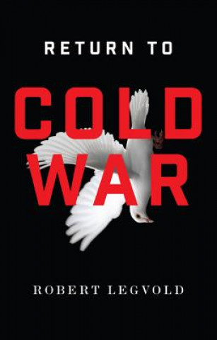 Könyv Return to Cold War Robert Legvold