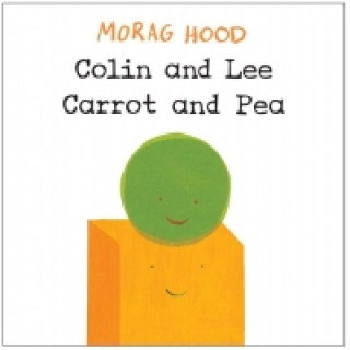 Book Colin and Lee, Carrot and Pea HOOD  MORAG