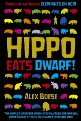 Könyv Hippo Eats Dwarf Alex Boese