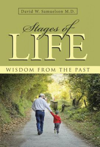 Kniha Stages of Life David W. Samuelson M.D.