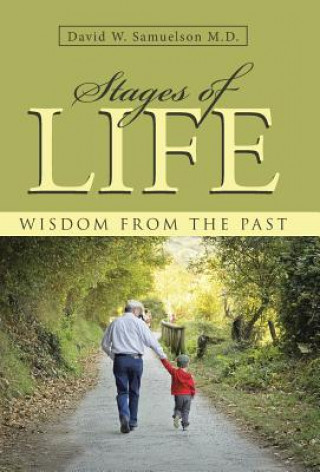 Книга Stages of Life David W. Samuelson M.D.