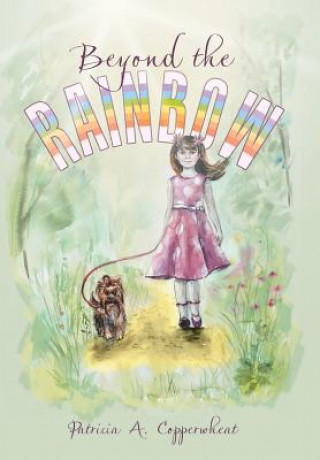 Buch Beyond the Rainbow Patricia a Copperwheat