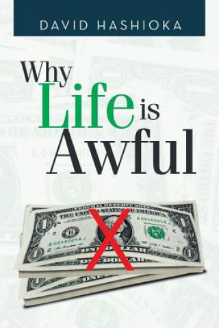 Książka Why Life Is Awful David Hashioka