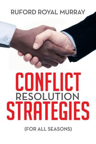 Книга Conflict Resolution Strategies RUFORD ROYAL MURRAY