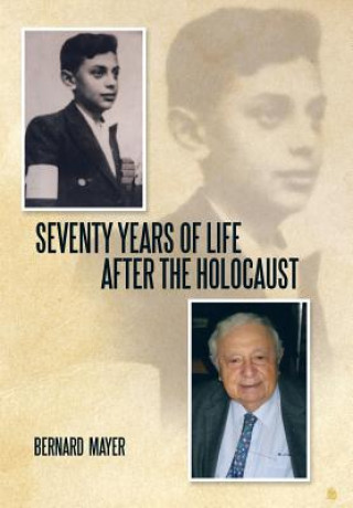 Kniha Seventy Years of Life After the Holocaust Mayer