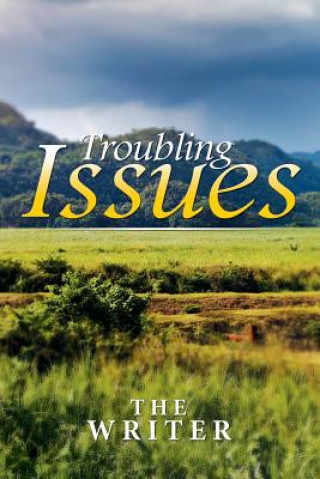 Knjiga Troubling Issues The Writer