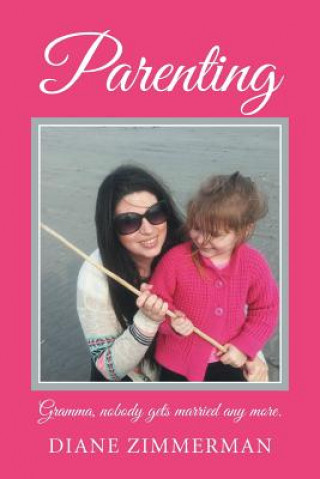 Livre Parenting Diane Zimmerman