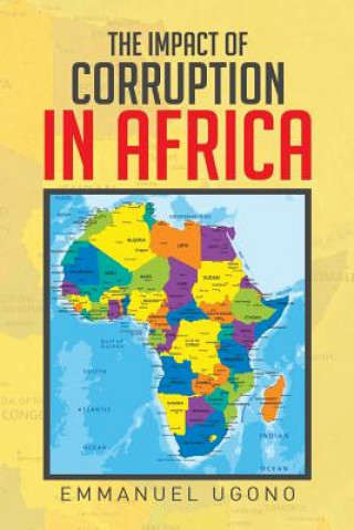 Carte Impact of Corruption in Africa Emmanuel Ugono