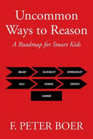 Libro Uncommon Ways to Reason F. Peter Boer