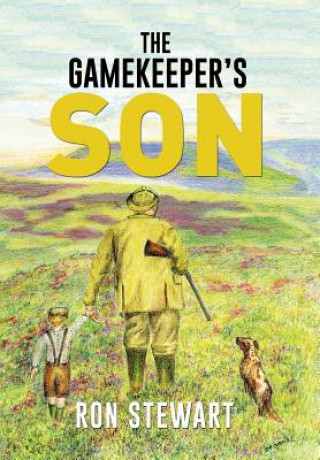 Book Gamekeeper's Son RON STEWART