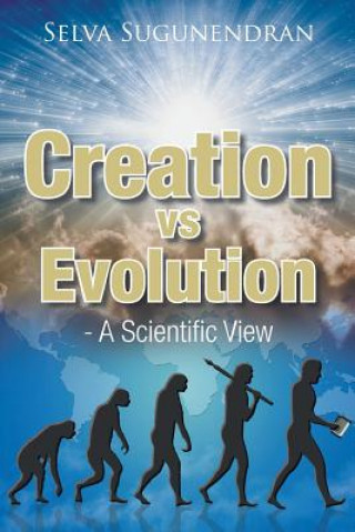 Kniha Creation vs Evolution Selva Sugunendran
