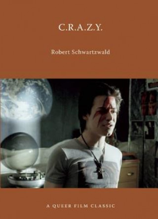 Buch C.r.a.z.y. Robert Schwartzwald