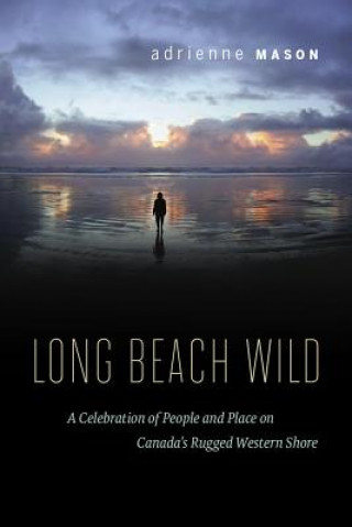 Kniha Long Beach Wild Adrienne Mason