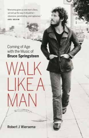 Buch Walk Like a Man Robert J. Wiersema