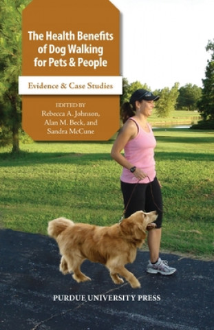 Livre Health Benefits of Dog Walking for Pets & People*** No Rights Rebecca A. Johnson