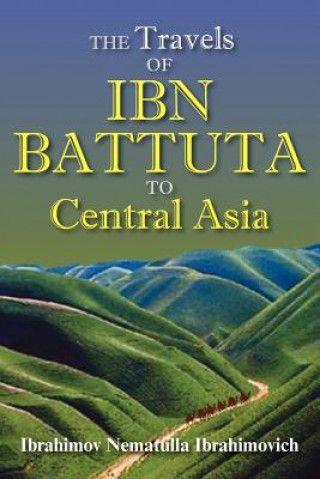 Carte Travels of Ibn Battuta to Central Asia Ibn Batuta