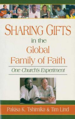 Carte Sharing Gifts in the Global Family of Faith Pakisha Tshimika