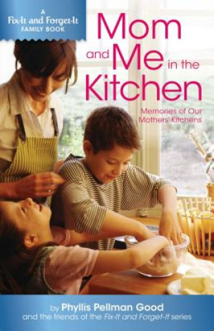 Book Mom and Me in the Kitchen Phyllis Pellman Good