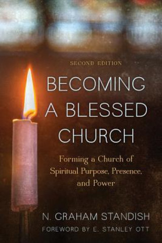 Kniha Becoming a Blessed Church N. Graham Standish