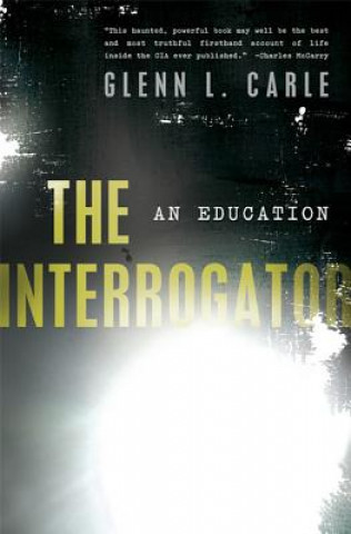 Knjiga Interrogator Glenn L. Carle