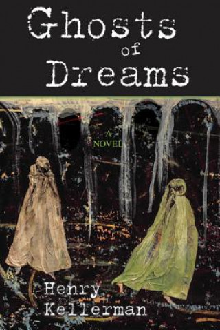 Buch Ghost Of Dreams Kellerman