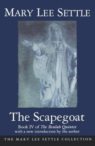 Kniha Scapegoat Mary Lee Settle