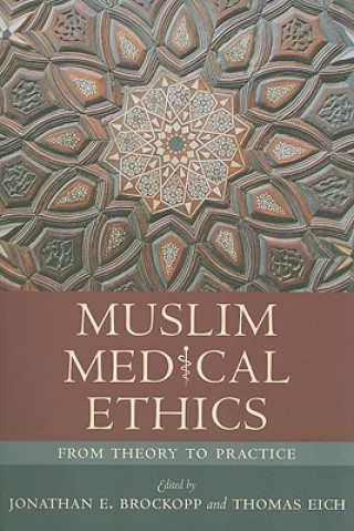 Könyv Muslim Medical Ethics Frederick M. Denny