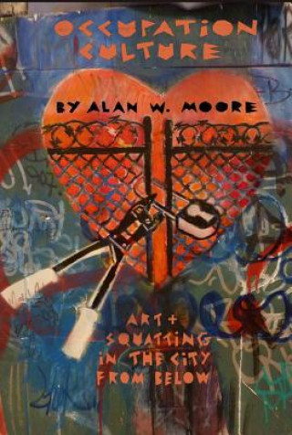 Kniha Occupation Culture Alan Moore