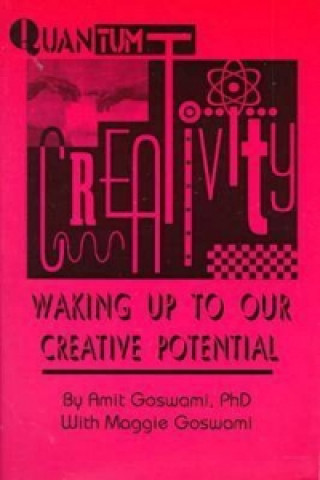 Knjiga Quantum Creativity Amit Goswami