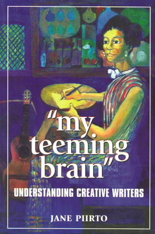 Knjiga My Teeming Brain Jane Piirto