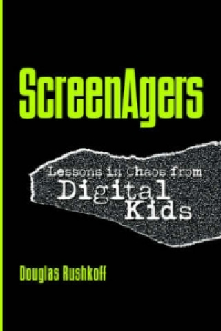 Knjiga Screenagers Douglas Rushkoff