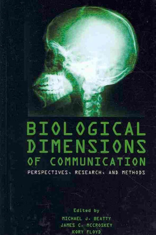 Livre Biological Dimensions of Communication Michael J. Beatty