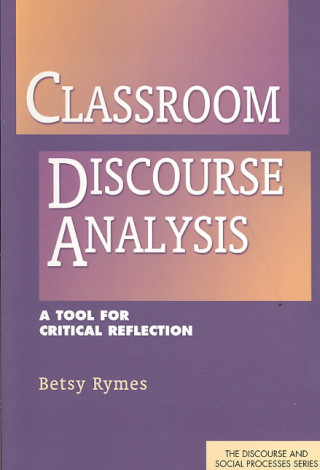 Book Classroom Discourse Analysis Betsy Rymes