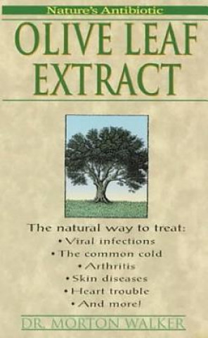 Kniha Olive Leaf Extract Morton Walker