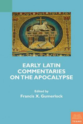 Książka Early Latin Commentaries on the Apocalypse 