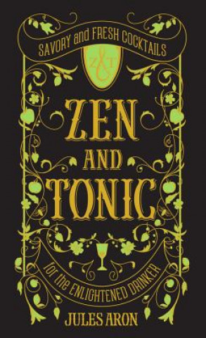 Libro Zen and Tonic Jules Aron