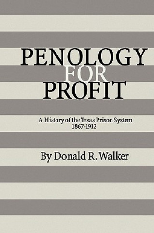 Kniha Penology For Profit Donald R Walker