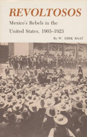 Knjiga Revoltosos W.Dirk Raat